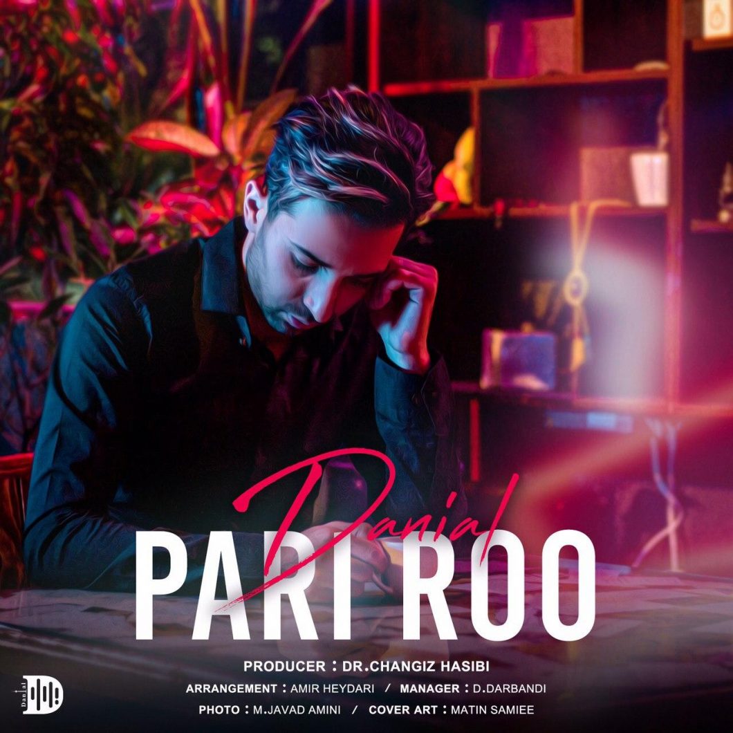 Danial – Pari Roo